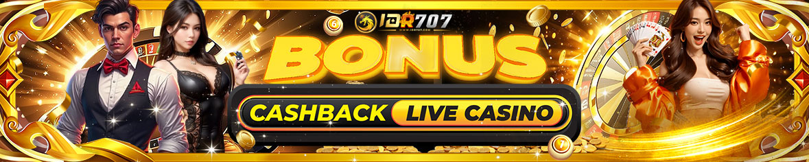 IDR707 bonus casino cashback untuk member aktif